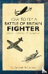  - How to Fly a Battle of Britain Fighter