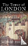 Porter, Stephen - The Tower of London