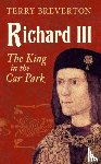 Breverton, Terry - Richard III