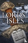 Venning, Timothy - Lords of the Isles
