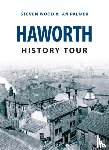 Wood, Steven, Palmer, Ian - Haworth History Tour