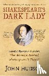 Hudson, John - Shakespeare's Dark Lady