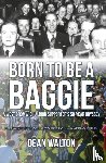 Walton, Dean - Born to be a Baggie