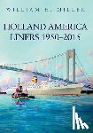 Miller, William H. - Holland America Liners 1950-2015