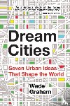 Graham, Wade - Dream Cities