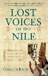Booth, Charlotte - Lost Voices of the Nile