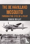 Ogilvy, David - The de Havilland Mosquito