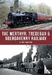 Barber, Chris - The Merthyr, Tredegar & Abergavenny Railway