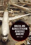 Gillett, Steph - Bristol and Gloucestershire Aerospace Industry