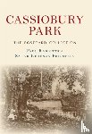 Rabbitts, Paul, Priestley, Sarah Kerenza - Cassiobury Park The Postcard Collection