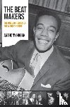 Hogan, Anthony - The Beat Makers