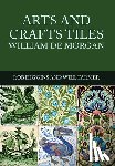 Higgins, Rob, Farmer, Will - Arts and Crafts Tiles: William de Morgan