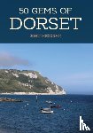Megoran, John - 50 Gems of Dorset