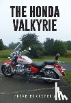 Rakestrow, Peter - The Honda Valkyrie
