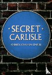 Stables, Andrew Graham - Secret Carlisle