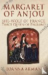 Arman, Joanna - Margaret of Anjou