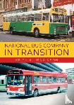 Jenkinson, Keith A. - National Bus Company In Transition