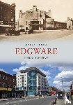 Thomas, Joshua - Edgware Through Time