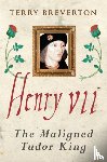 Breverton, Terry - Henry VII