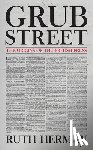 Herman, Ruth - Grub Street