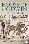 Key, Michael John - The House of Godwin
