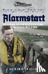 Eriksson, Patrick G. - Alarmstart: The German Fighter Pilot's Experience in the Second World War