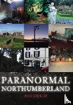 Kirkup, Rob - Paranormal Northumberland