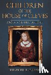 Darsie, Heather R. - Children of the House of Cleves