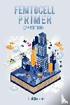 Chambers, Dr David (Yale School of Drama - Femtocell Primer (2nd Edition)