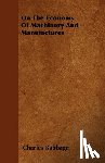 Babbage, Charles - On The Economy Of Machinery And Manufactures