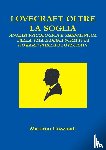 Guzzinati, Massimo - LOVECRAFT OLTRE LA SOGLIA