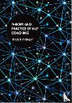 Grimley - Theory and Practice of NLP Coaching: A Psychological Approach