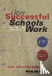 Tutt - How Successful Schools Work: The Impact of Innovative School Leadership