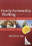 Cheminais - Family Partnership Working: A Guide for Education Practitioners