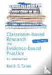 Taber, Keith - Classroom-based Research and Evidence-based Practice