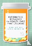 Haylock - Mathematics Explained for Healthcare Practitioners