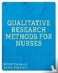 Dingwall, Robert, Staniland, Karen - Qualitative Research Methods for Nurses
