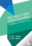 Peters - The Next Public Administration: Debates and Dilemmas