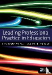 Wise, Christine, Cartwright, Marion, Bradshaw, Pete - Leading Professional Practice in Education