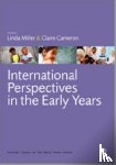 Miller - International Perspectives in the Early Years
