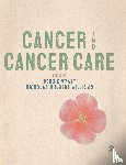  - Cancer and Cancer Care