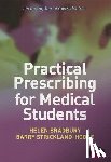Bradbury - Practical Prescribing for Medical Students