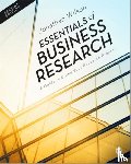 Wilson, Jonathan - Essentials of Business Research - A Guide to Doing Your Research Project