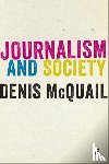 McQuail - Journalism and Society