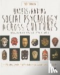 Smith - Understanding Social Psychology Across Cultures: Engaging with Others in a Changing World - Engaging with Others in a Changing World