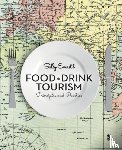 Everett - Food and Drink Tourism: Principles and Practice