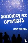 Holmes - Sociology for Optimists