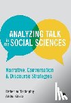 Bischoping - Analyzing Talk in the Social Sciences: Narrative, Conversation and Discourse Strategies - Narrative, Conversation and Discourse Strategies