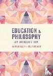 Allen, Ansgar, Goddard, Roy - Education and Philosophy