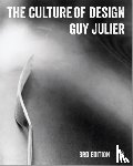 Julier, Guy - The Culture of Design